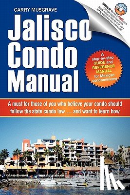 Musgrave, Garry Neil - Jalisco Condo Manual