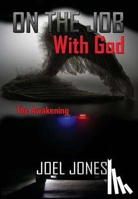 Jones, Joel - On The Job with God