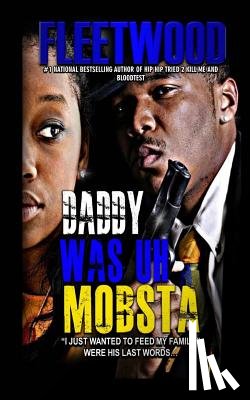 Bowden, Robert - Daddy Was Uh Mobsta