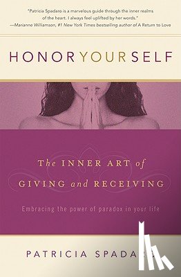 Spadaro, Patricia R. - Honor Yourself