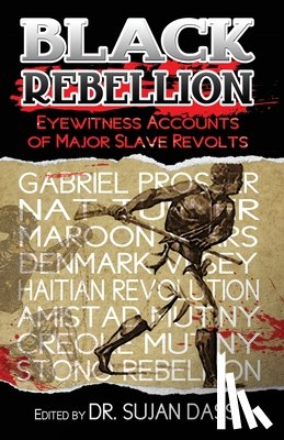 Higginson, Thomas Wentworth - Black Rebellion: Eyewitness Accounts of Major Slave Revolts