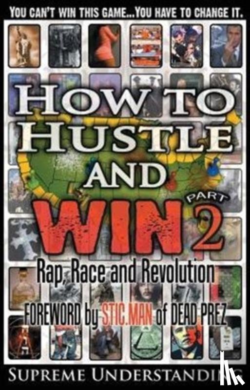 Understanding, Supreme - How to Hustle and Win, Part Two