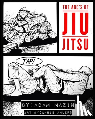 Ahlers, Chris - The ABC's of Jiu-Jitsu