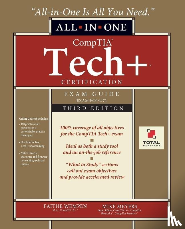 Wempen, Faithe - CompTIA Tech+ Certification All-in-One Exam Guide, Third Edition (Exam FC0-U71)
