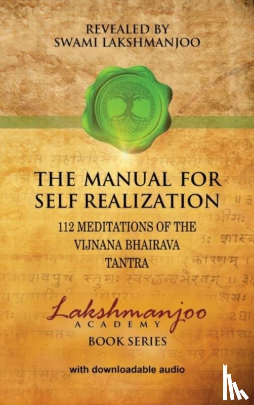 Lakshmanjoo, Swami - The Manual for Self Realization