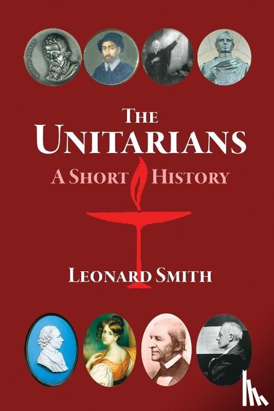 Smith, Leonard (University of Birmingham) - The Unitarians