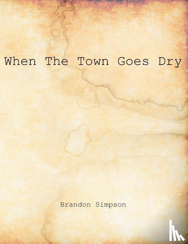 Simpson, Brandon - When The Town Goes Dry