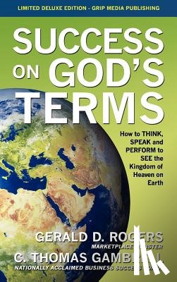 Gambrell, C Thomas, Rogers, Gerald D - Success on God's Terms