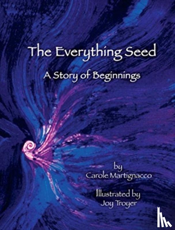 Martignacco, Carole - The Everything Seed