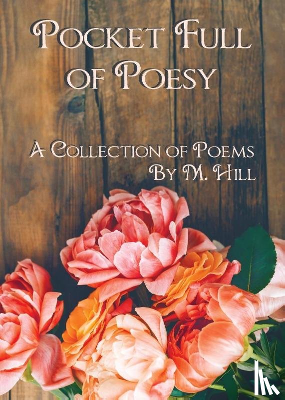 Hill, M - Pocket Full of Poesy