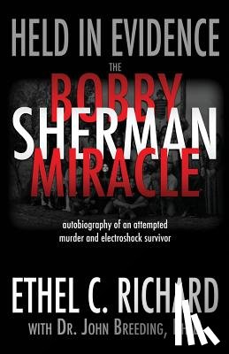 Richard, Ethel C - Held in Evidence