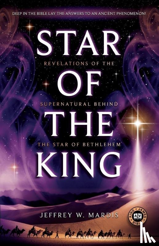 Mardis, Jeffrey W - Star of the King