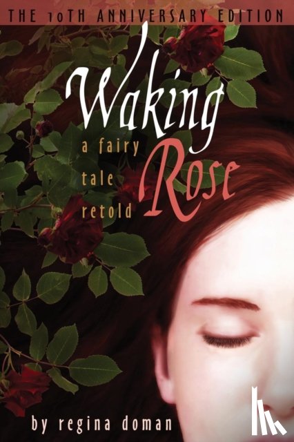 Doman, Regina - Waking Rose