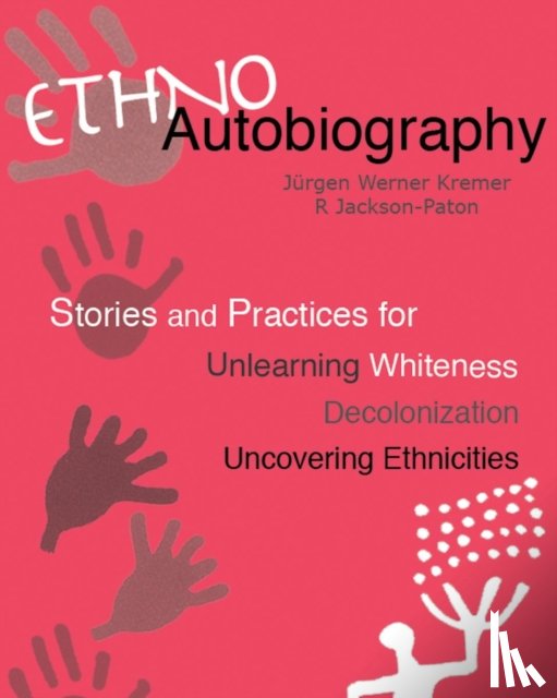 Kremer, Jurgen Werner, Jackson-Paton, Robert, Jackson-Paton, R - Ethnoautobiography