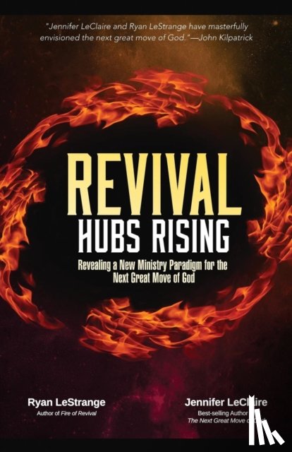 Lestrange, Ryan, LeClaire, Jennifer - Revival Hubs Rising
