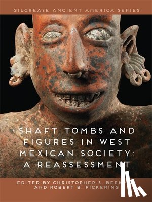  - Shaft Tombs and Figures in West Mexican Society