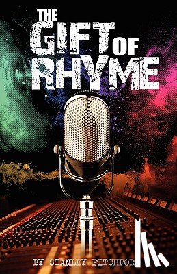 Pitchford, Stanley - The Gift of Rhyme