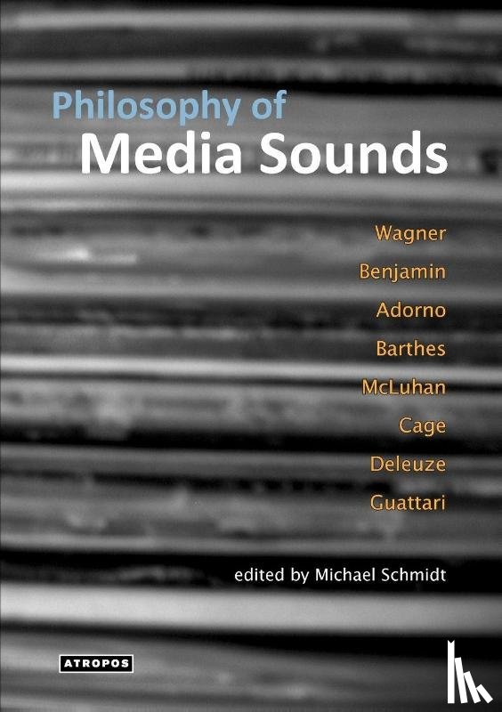 Schmidt, Michael - Philosophy of Media Sounds