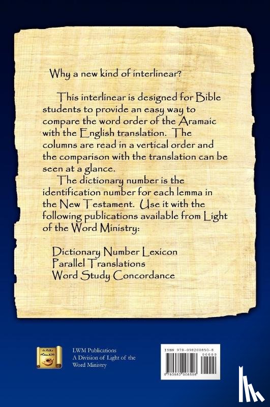 Magiera, Janet M - Aramaic Peshitta New Testament Vertical Interlinear Volume III