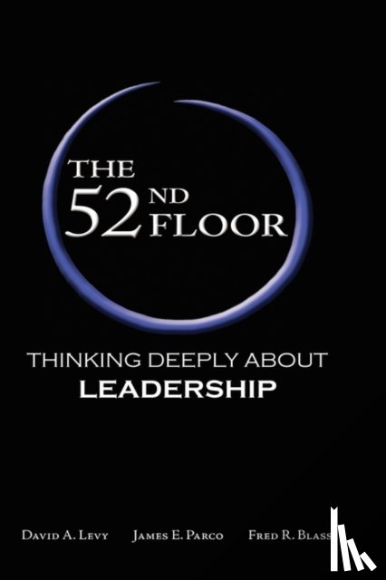 Levy, David A, Parco, James E, Blass, Fred R - The 52nd Floor