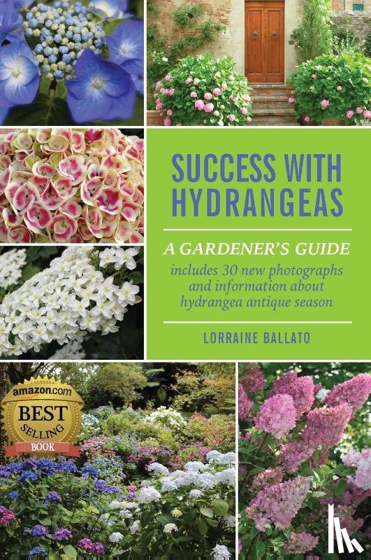 Ballato, Lorraine - Success With Hydrangeas
