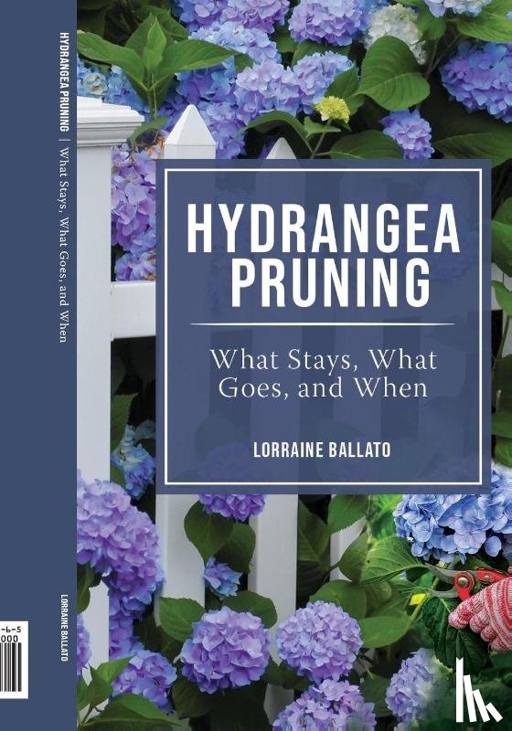 Ballato, Lorraine - HYDRANGEA PRUNING