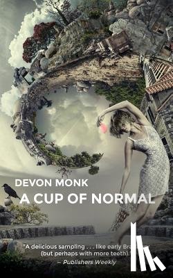 Monk, Devon - A Cup of Normal