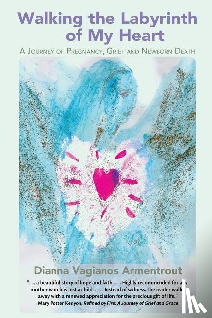 Armentrout, Dianna Vagianos - Walking the Labyrinth of My Heart