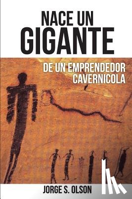 Olson, Jorge - Nace Un Gigante