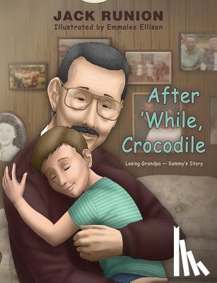 Runion, Jack - After 'While, Crocodile