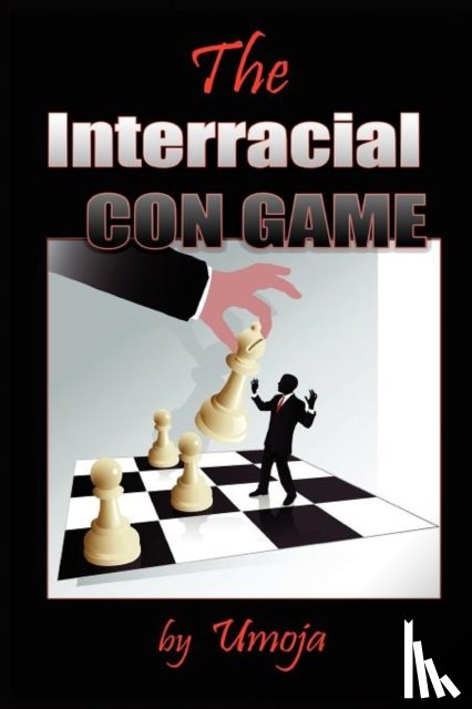 Umoja - The Interracial Con Game