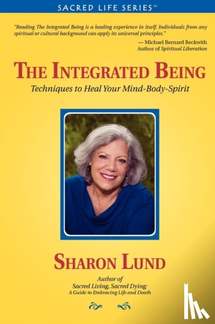 Lund, Sharon - The Integrated Being