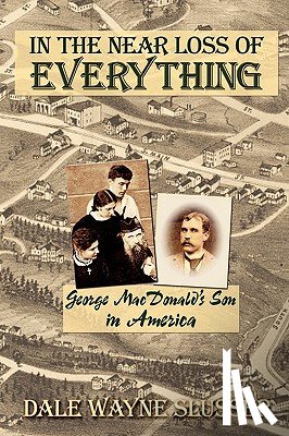 Slusser, Dale Wayne - In the Near Loss of Everything