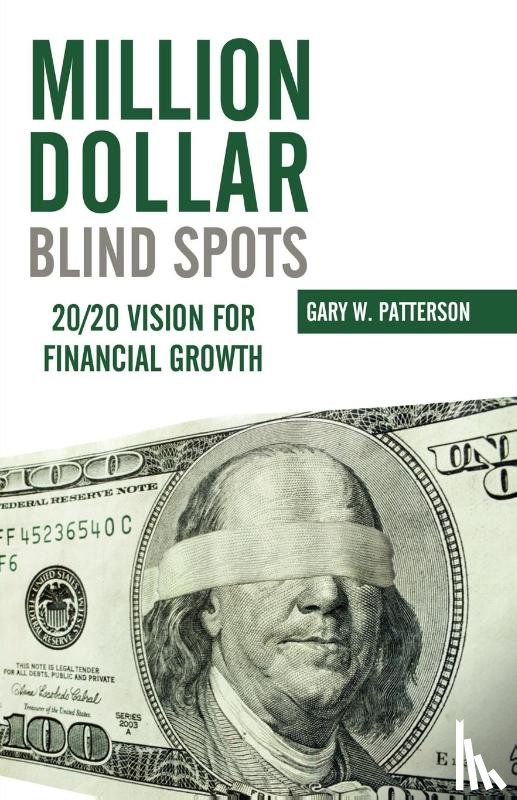 Patterson, Gary W. - Million-Dollar Blind Spots