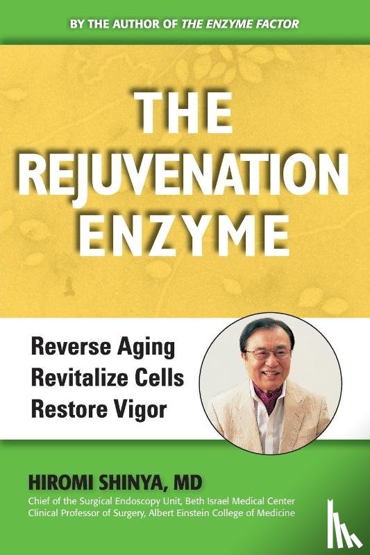 Shinya, Hiromi - Rejuvenation Enzyme