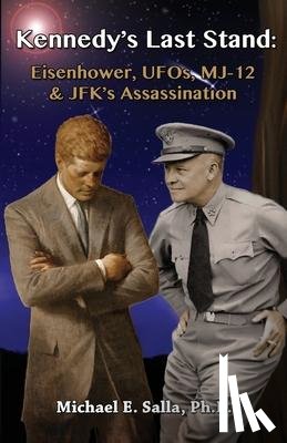 Salla, Michael E - Kennedy's Last Stand