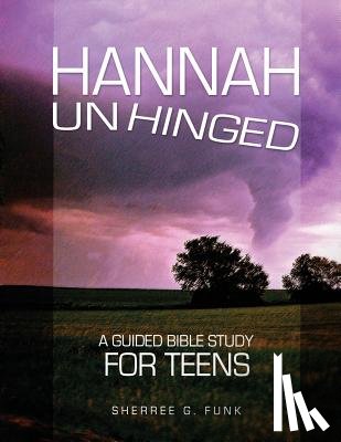 Funk, Sherree G - Hannah Unhinged