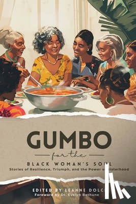 Dolce, Leanne, Aloha, Aviella, Tatum, Elaine - Gumbo for the Black Woman's Soul