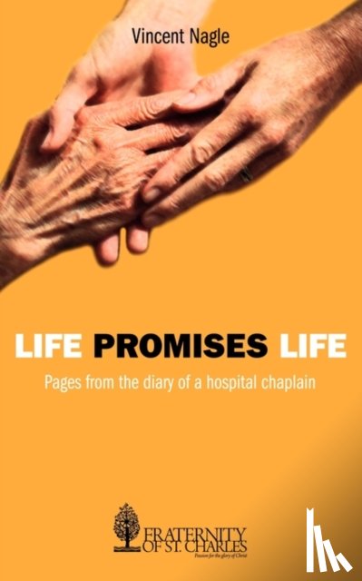 Nagle, Vincent - Life Promises Life