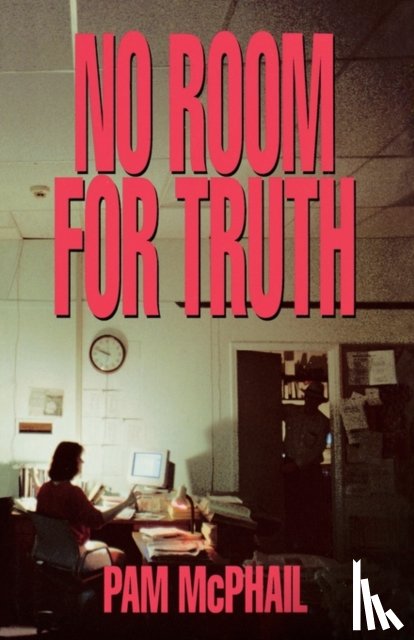 McPhail, Pam - No Room For Truth