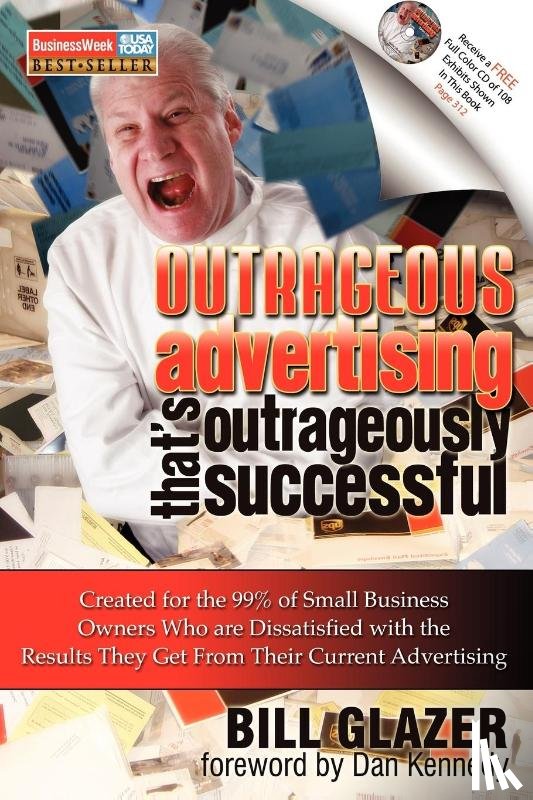 Glazer, Bill - Glazer, B: Outrageous Advertising That's Outrageously Succes