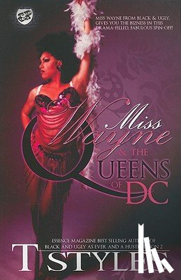 Styles, T - Miss Wayne & The Queens of DC (The Cartel Publications Presents)