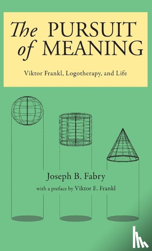 Fabry, Joseph B - The Pursuit of Meaning
