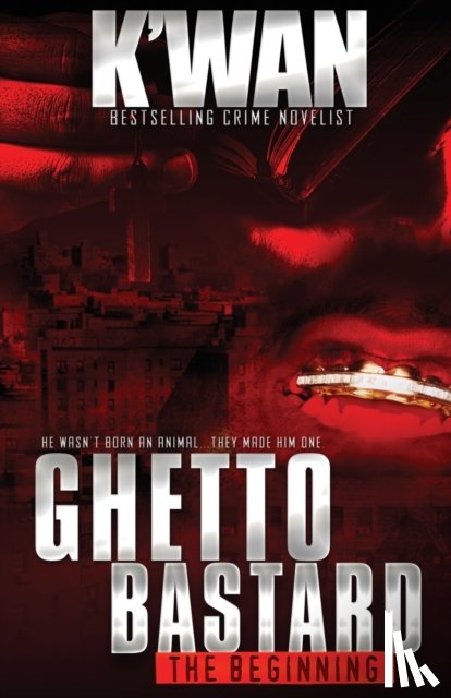 K'Wan - Ghetto Bastard