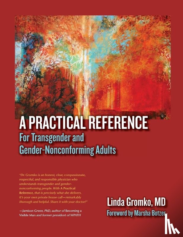 Gromko, Linda, MD - A Practical Reference for Transgender and Gender-Nonconforming Adults