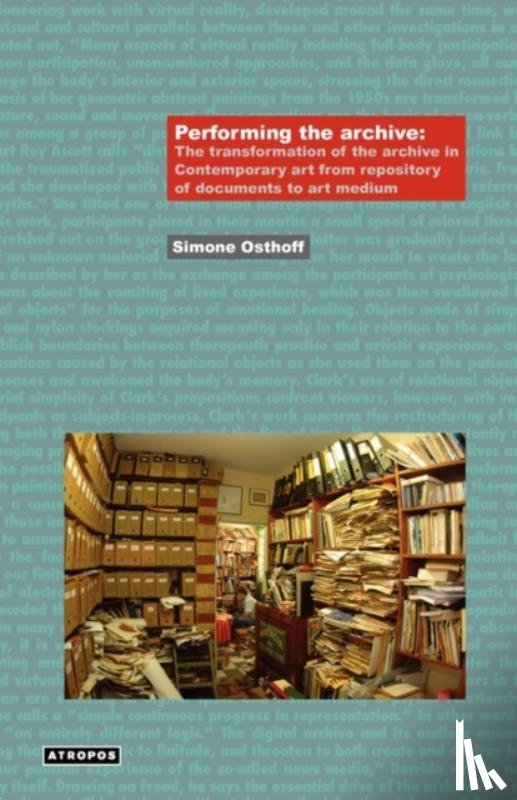 Osthoff, Simone - Performing the Archive