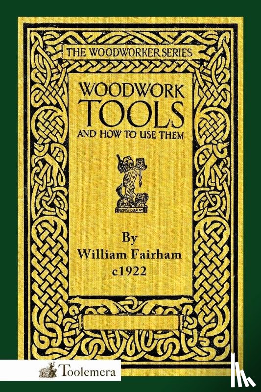Fairham, William - Woodwork Tools and How to Use Them