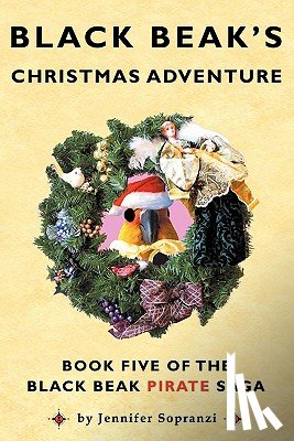 Sopranzi, Jennifer - Black Beak's Christmas Adventure