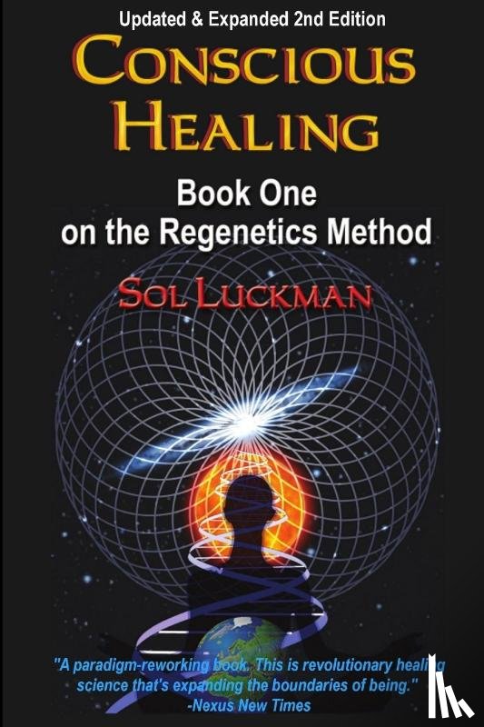 Luckman, Sol - Conscious Healing
