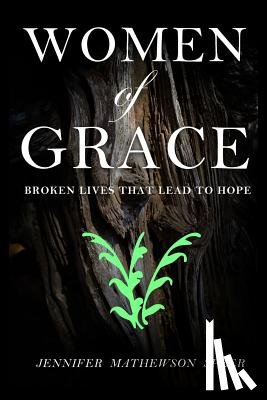 Speer, Jennifer Mathewson - Women of Grace